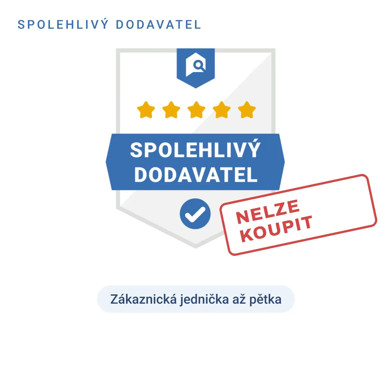 Odznak Spolehlivý dodavatel – nelze koupit, jen získat